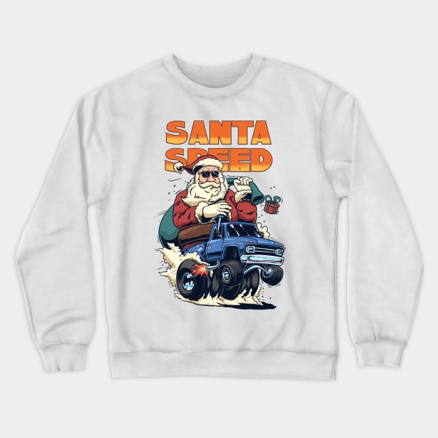 Santa Clause Drives His Hot Rod Car Crewneck Sweatshirt by create by adi